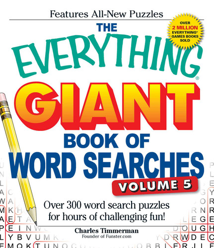The Everything Giant Book of Word Searches, Volume V: Over 300 word search puzzles for hours of challenging fun! (Everything® Series) book cover by Charles Timmerman
