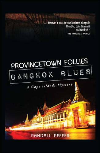 Provincetown Follie Bangkok Blues book cover by Randall Peffer
