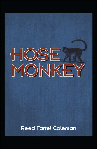 Hose Monkey book cover by Reed Farrel Coleman