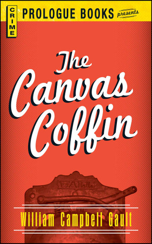 Canvas Coffin book cover by William Campbell Gault
