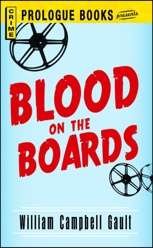 Blood On The Boards book cover by William Campbell Gault
