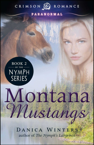 Montana Mustangs (Nymph's Curse) book cover by Danica Winters