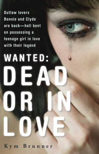 Wanted - Dead or In Love book cover by Kym Brunner