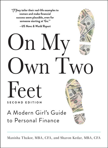 On My Own Two Feet: A Modern Girl's Guide to Personal Finance book cover by Manisha Thakor, Sharon Kedar