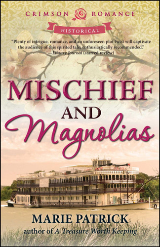 Mischief And Magnolias book cover by Marie Patrick