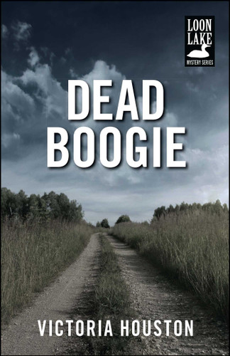 Dead Boogie (A Loon Lake Mystery) book cover by Victoria Houston