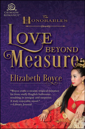 Love Beyond Measure (The Honorables) book cover by Elizabeth Boyce