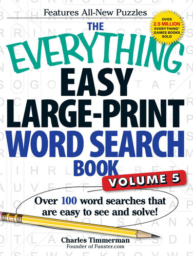 The Everything Easy Large-Print Word Search Book, Volume 5: Over 100 Word Searches That Are Easy to See and Solve! (Everything® Series) book cover by Charles Timmerman