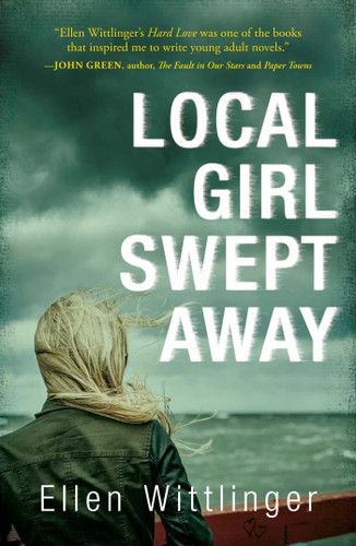 Local Girl Swept Away book cover by Ellen Wittlinger