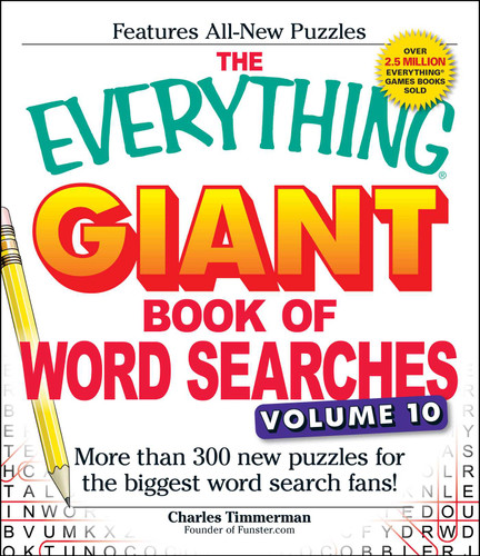 The Everything Giant Book of Word Searches, Volume 10: More Than 300 New Puzzles for the Biggest Word Search Fans! (Everything® Series) book cover by Charles Timmerman