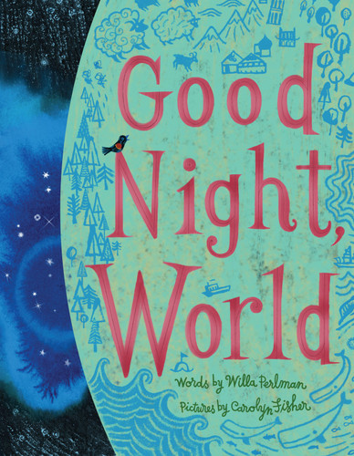 Good Night, World book cover by Willa Perlman
