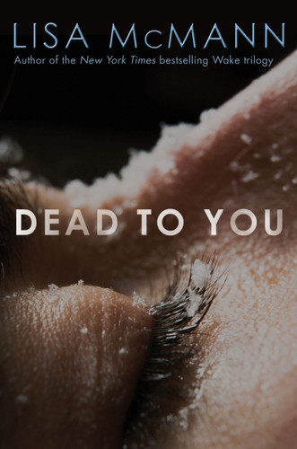 Dead to You book cover by Lisa McMann