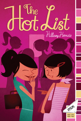 The Hot List (mix) book cover by Hillary Homzie