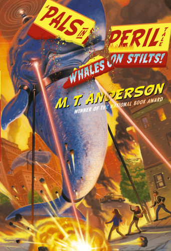 Whales on Stilts! (A Pals in Peril Tale) book cover by M.T. Anderson