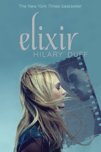 Elixir (Elixir) book cover by Hilary Duff