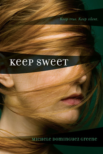 Keep Sweet book cover by Michele Dominguez Greene