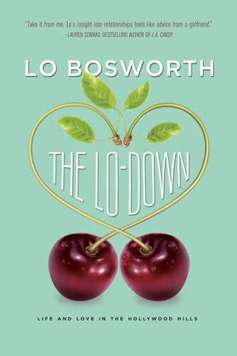 The Lo-Down book cover by Lo Bosworth