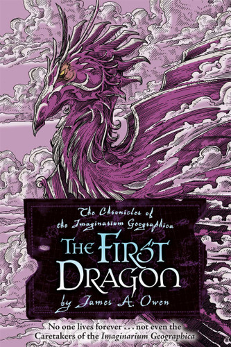 The First Dragon (Chronicles of the Imaginarium Geographica, The) book cover by James A. Owen