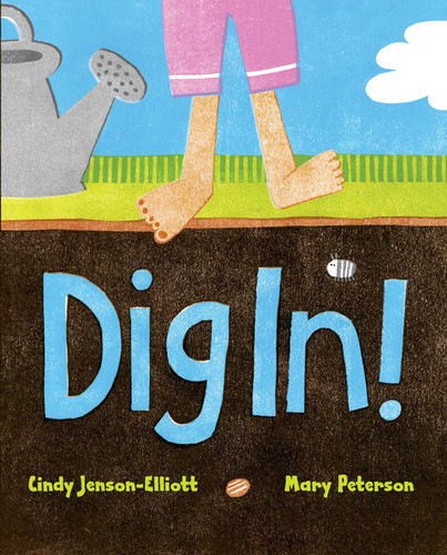 Dig In! book cover by Cindy Jenson-Elliott