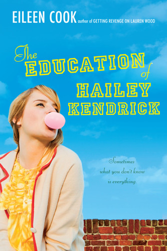 The Education of Hailey Kendrick book cover by Eileen Cook