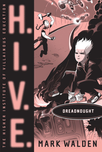 Dreadnought (H.I.V.E.) book cover by Mark Walden