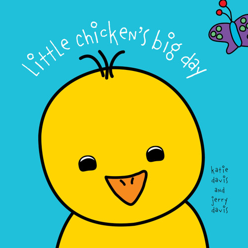 Little Chicken's Big Day book cover by Jerry Davis, Katie Davis