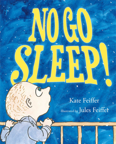 No Go Sleep! book cover by Kate Feiffer