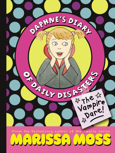 The Vampire Dare! (Daphne's Diary of Daily Disasters) book cover by Marissa Moss