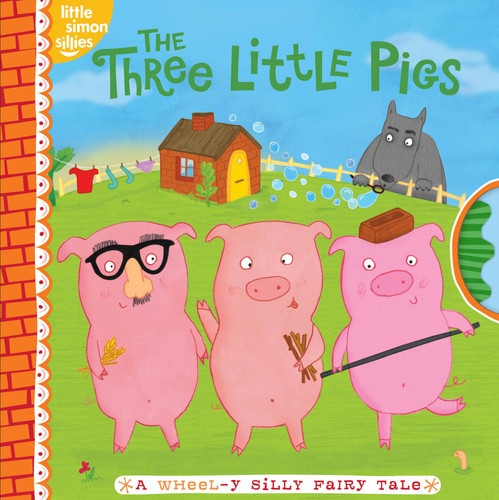 The Three Little Pigs: A Wheel-y Silly Fairy Tale (Little Simon Sillies) book cover by Tina Gallo