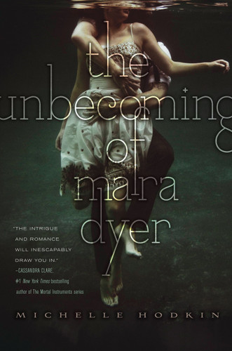 The Unbecoming of Mara Dyer (The Mara Dyer Trilogy) book cover by Michelle Hodkin