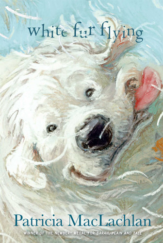 White Fur Flying book cover by Patricia MacLachlan