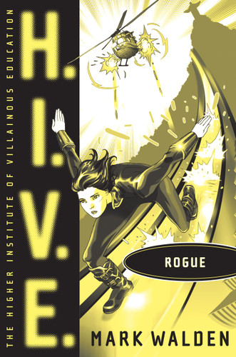 Rogue (H.I.V.E.) book cover by Mark Walden