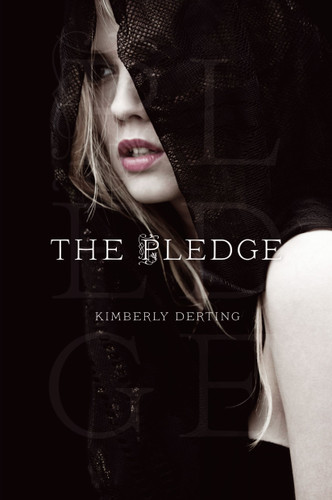 The Pledge (The Pledge Trilogy) book cover by Kimberly Derting