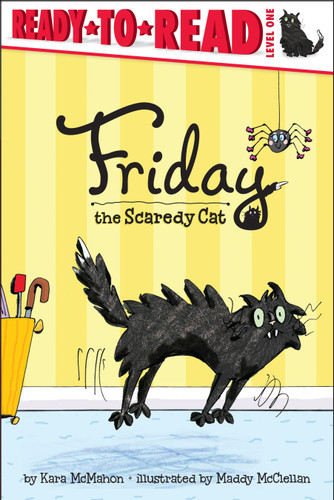 Friday the Scaredy Cat: Ready-to-Read Level 1 (Friday the Scaredy Cat) book cover by Kara McMahon