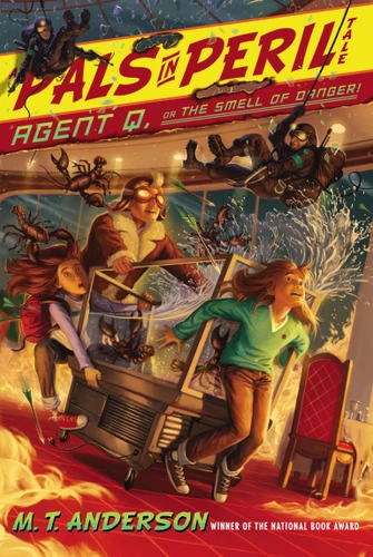 Agent Q, or The Smell of Danger! (A Pals in Peril Tale) book cover by M.T. Anderson