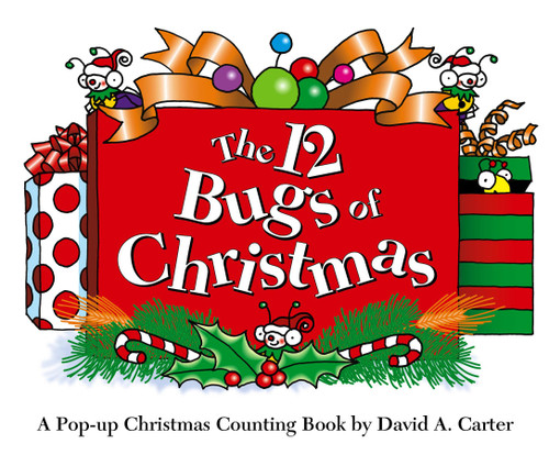 The 12 Bugs of Christmas: A Pop-up Christmas Counting Book (David Carter's Bugs) book cover by David  A. Carter