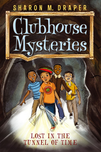 Lost in the Tunnel of Time (Clubhouse Mysteries) book cover by Sharon M. Draper