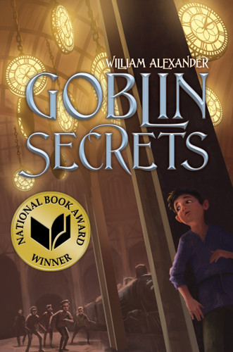 Goblin Secrets book cover by William Alexander