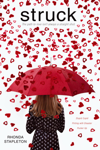 Struck: Stupid Cupid; Flirting with Disaster; Pucker Up book cover by Rhonda Stapleton