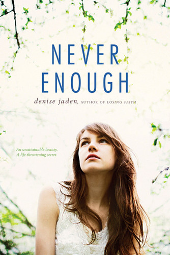Never Enough book cover by Denise Jaden
