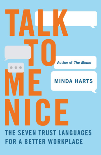 Talk to Me Nice: The Seven Trust Languages for a Better Workplace book cover by Minda Harts