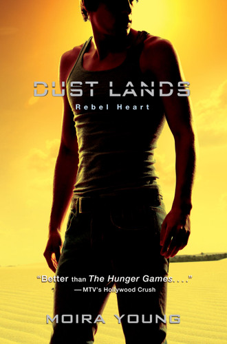 Rebel Heart (Dust Lands) book cover by Moira Young