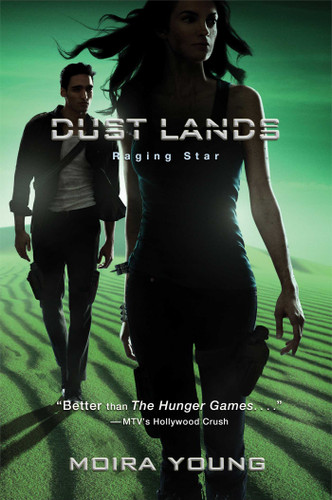 Raging Star (Dust Lands) book cover by Moira Young