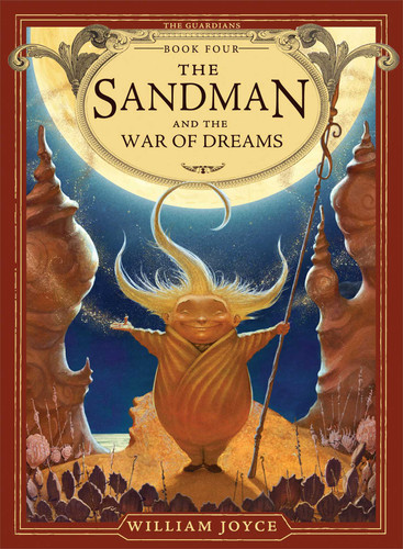 The Sandman and the War of Dreams (The Guardians) book cover by William Joyce