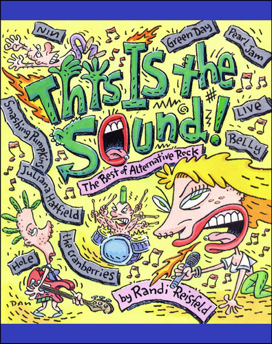 This Is the Sound: The Best of Alternative Rock book cover by Randi Reisfeld