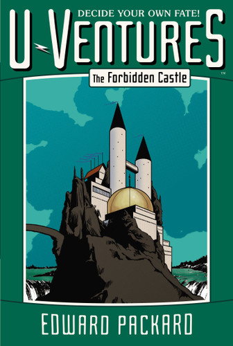 The Forbidden Castle (U-Ventures) book cover by Edward Packard