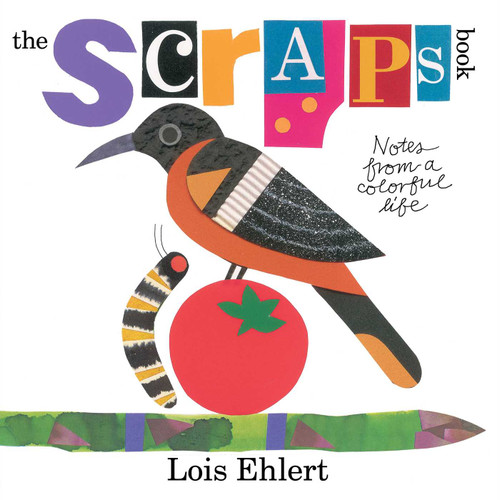 The Scraps Book: Notes from a Colorful Life book cover by Lois Ehlert