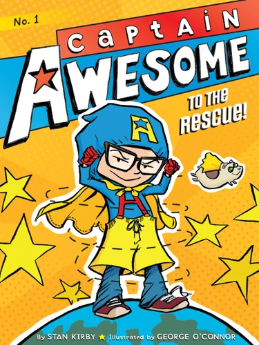 Captain Awesome to the Rescue! (Captain Awesome) book cover by Stan Kirby