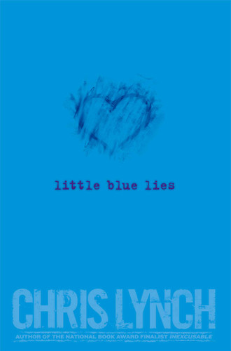 Little Blue Lies book cover by Chris Lynch