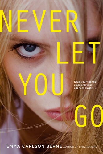 Never Let You Go book cover by Emma Carlson Berne